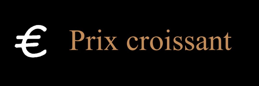 prix croissants